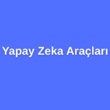 Yapay Zeka Araçları